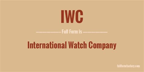 what does iwc mean.